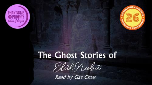 The Ghost Stories of Edith Nesbit