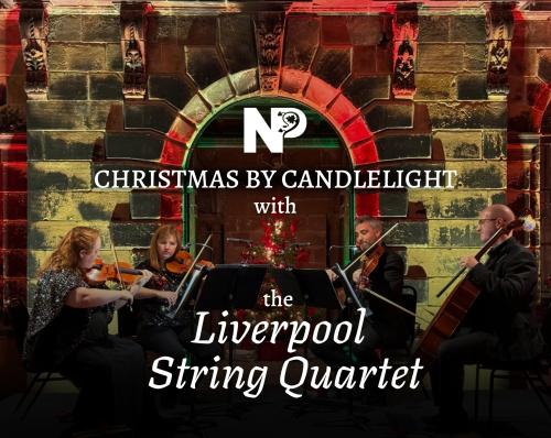 Christmas by Candlelight with the Liverpool String Quartet